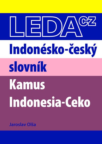Olša Jaroslav: Indonésko-český slovník