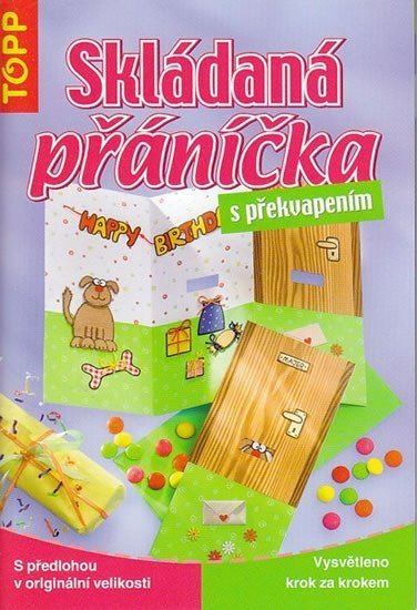 neuveden: Skládaná přáníčka s překvapením - TOPP