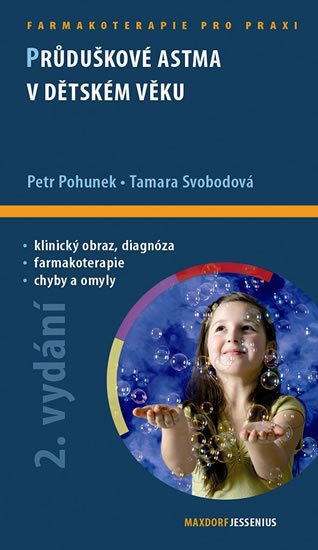 Pohunek Petr: Průduškové astma v dětském věku Pohunek Petr: Průduškové astma v dětském věku