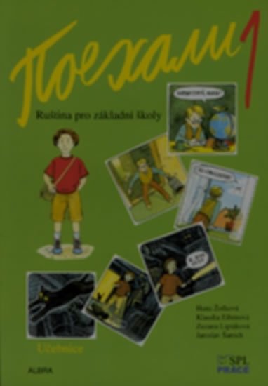 Žofková Hana, Eibenová Klaudia, Liptáková Zuzana: Pojechali 1 - Ruština pro základní školy (Učebnice) Žofková Hana, Eibenová Klaudia, Liptáková Zuzana: Pojechali 1 - Ruština pro základní školy (Učebnice)