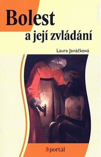 Janáčková Laura: Bolest a její zvládání