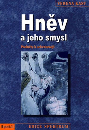 Kastová Verena: Hněv a jeho smysl Kastová Verena: Hněv a jeho smysl