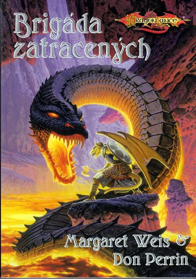 Weis Margaret, Perrin Don: DragonLance - Brigáda zatracených Weis Margaret, Perrin Don: DragonLance - Brigáda zatracených