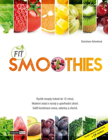 Holomková Stanislava: Fit Smoothies