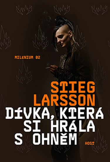 Larsson Stieg: Dívka, která si hrála s ohněm