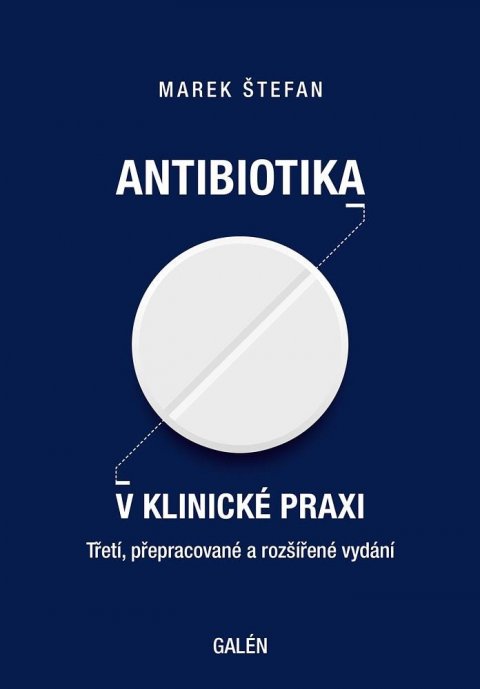 Štefan Marek: Antibiotika v klinické praxi