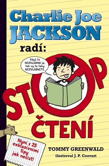 Greenwald Tommy: Charlie Joe Jackson radí: Stop čtení