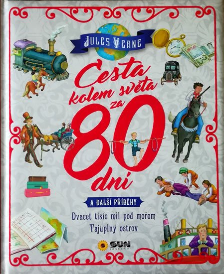 Verne Jules: Cesta kolem světa za 80 dní a další příběhy - Dvacet tisíc mil pod mořem, T Verne Jules: Cesta kolem světa za 80 dní a další příběhy - Dvacet tisíc mil pod mořem, T
