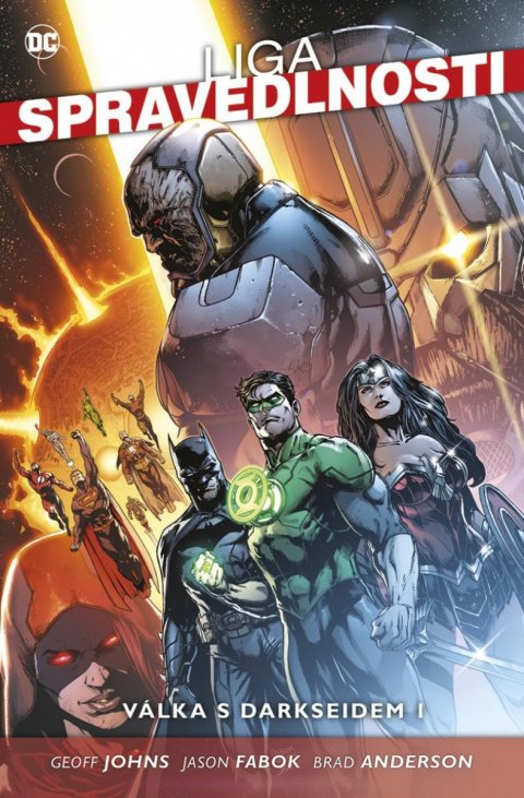 Johns Geoff: Liga spravedlnosti 7 - Válka s Darkseidem 1 Johns Geoff: Liga spravedlnosti 7 - Válka s Darkseidem 1