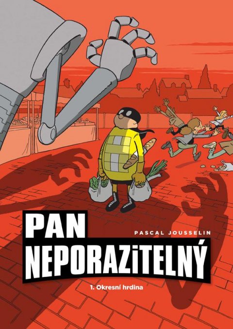 Jousselin Pascal: Pan Neporazitelný 1 - Okresní hrdina