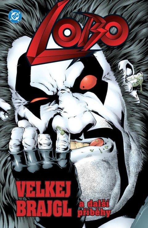 Grant Alan: Lobo - Velkej brajgl a další příběhy