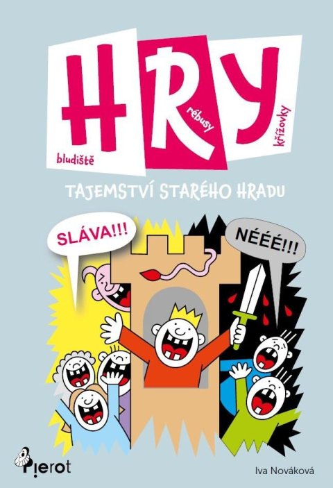 Nováková Iva: Hry - Tajemství starého hradu Nováková Iva: Hry - Tajemství starého hradu