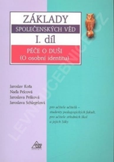 Pešková Jaroslava: Základy společenských věd I. díl