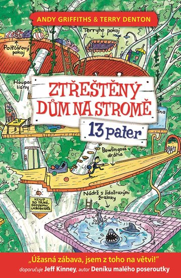 Griffiths Andy: Ztřeštěný dům na stromě - 13 pater Griffiths Andy: Ztřeštěný dům na stromě - 13 pater