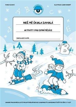 Vlková Ivana: Než mě škola zavolá – Zima