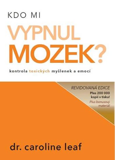 Leaf Caroline: Kdo mi vypnul mozek? Leaf Caroline: Kdo mi vypnul mozek?