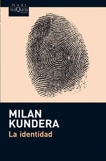 Kundera Milan: La identidad Kundera Milan: La identidad