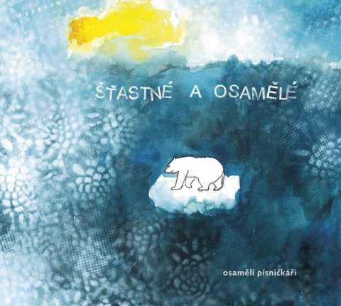 Osamělí písničkáři: Šťastné a osamělé - CD