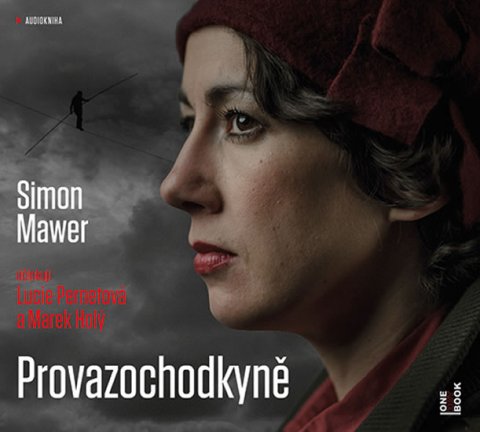 Mawer Simon: Provazochodkyně - CDmp3 (Čte Lucie Pernetová a Marek Holý) Mawer Simon: Provazochodkyně - CDmp3 (Čte Lucie Pernetová a Marek Holý)