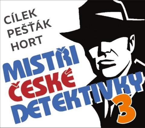 Cílek Roman: Mistři české detektivky 3 - 3 CDmp3 Cílek Roman: Mistři české detektivky 3 - 3 CDmp3