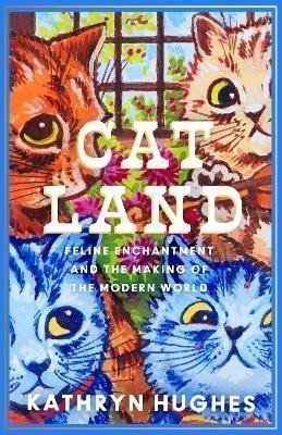 Hughes Kathryn: Catland