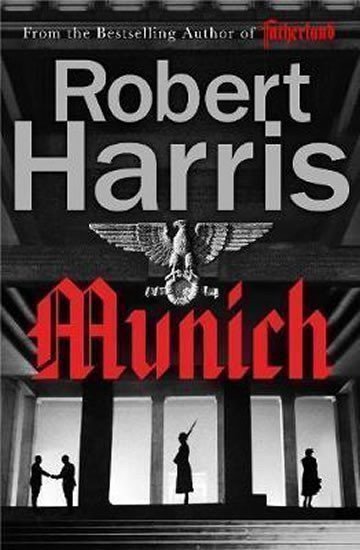 Harris Robert: Munich
