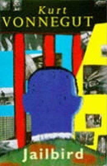 Vonnegut Kurt: Jailbird