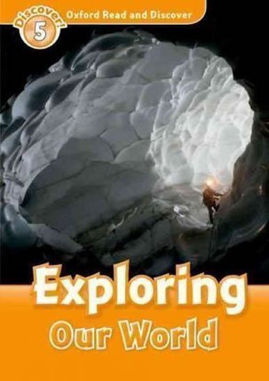 Martin Jacqueline: Oxford Read and Discover Level 5 Exploring Our World