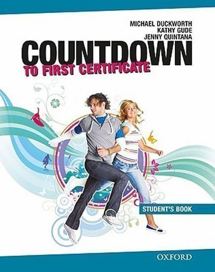 Duckworth Michael: Countdown to First Certificate Student´s Book