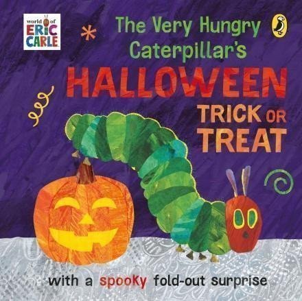 Carle Eric: The Very Hungry Caterpillar´s Halloween Trick or Treat