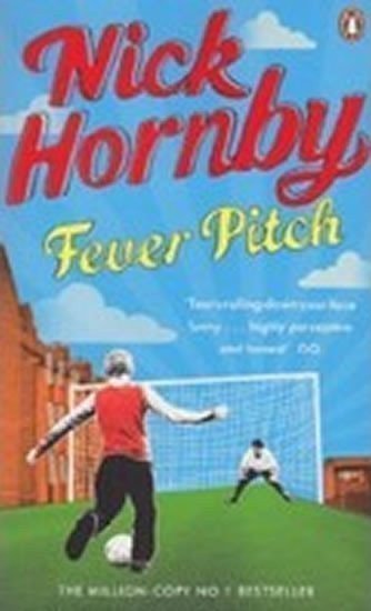 Hornby Nick: Fever Pitch