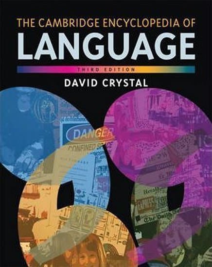 Crystal David: The Cambridge Encyclopedia of Language