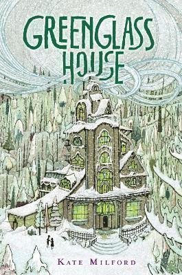 Milford Kate: Greenglass House