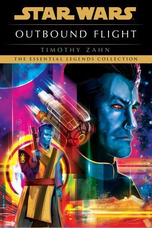 Zahn Timothy: Outbound Flight: Star Wars Legends