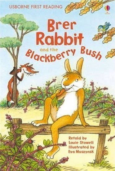 Stowell Louie: Brer Rabbit and the Blackberry Bush