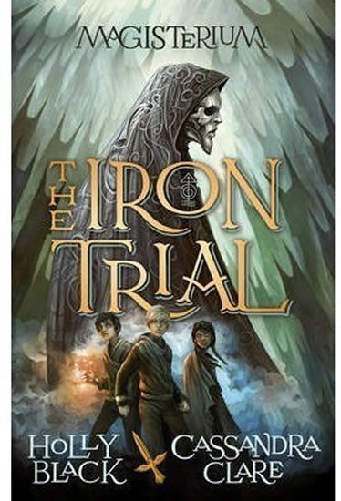 Black Holly: Magisterium: The Iron Trial