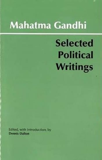 Gándhí Mahátma: Mahatma Gandhi - Selected Political Writings