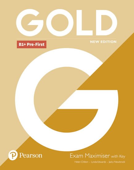 Edwards Lynda: Gold B1+ Pre-First Exam Maximiser with key