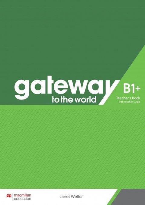 Spencer David: Gateway to the World B1+ Teacher's Book with Teacher's App