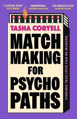 Coryell Tasha: Matchmaking for Psychopaths