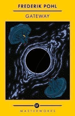 Pohl Frederik: Gateway: The Best of the SF Masterworks
