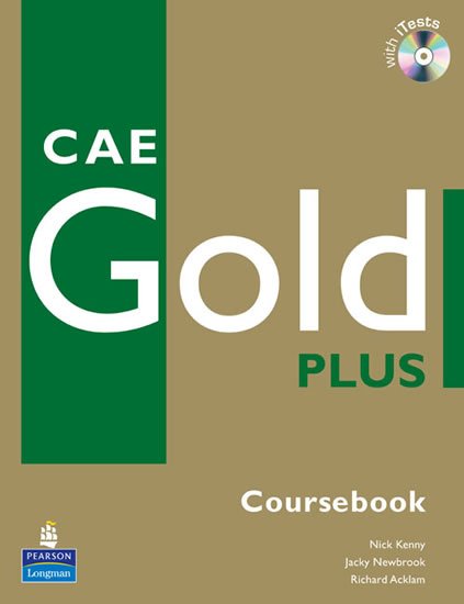 Kenny Nick: CAE Gold Plus 2008 Coursebook w/ CD-ROM Pack