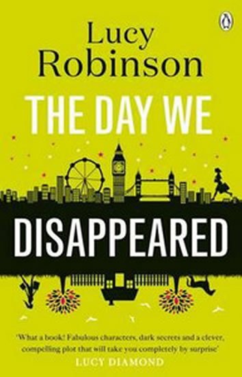 Robinson Lucy: The Day We Disappeared