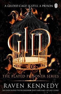 Kennedy Raven: Gild: The Plated Prisoner 1