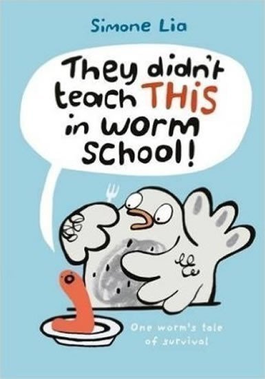 Lia Simone: They Didn´T Teach That In Worm
