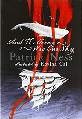 Ness Patrick: And the Ocean Was Our Sky
