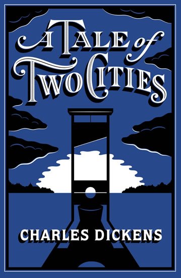 Dickens Charles: A Tale of Two Cities Dickens Charles: A Tale of Two Cities