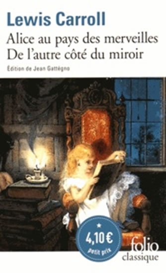 Carroll(nepoužívat) Lewis: Alice au pays des merveilles - De l´autre côté du miroir