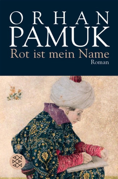 Pamuk Orhan: Rot ist mein Name