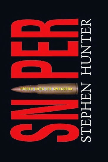 Hunter Stephen: Sniper